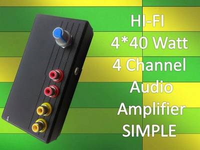 HI-FI 4 Channel Audio Amplifier VERY Simple and CHEAP!!!!