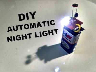 How to make an Automatic Night Light