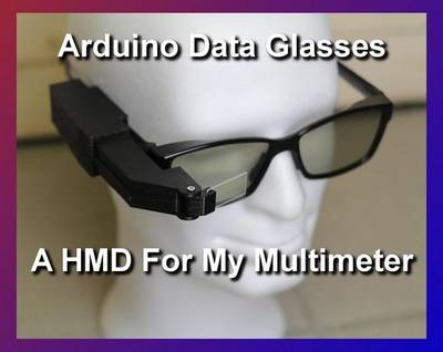 Arduino Data Glasses for My Multimeter