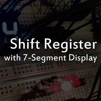 Shift Register With 7 Segment Display