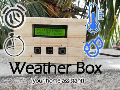 IoT: Weather Box (with Custom Alarms & Timers)
