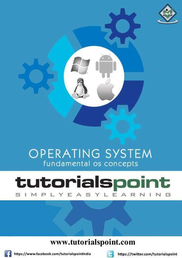 tutorialspoint - Operating System - fundamental OS concepts