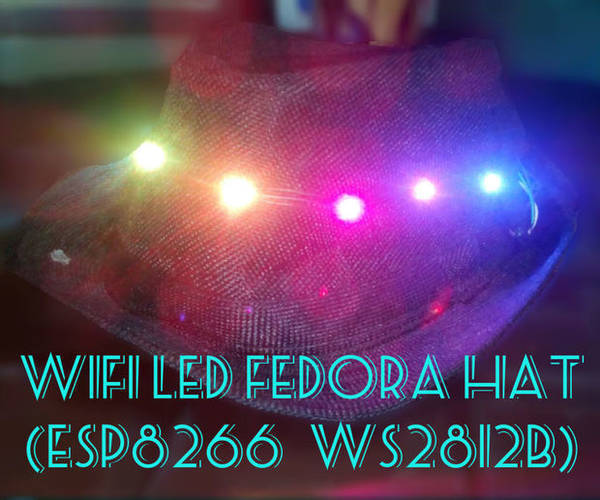 WiFi Led Fedora Hat (ESP8266 + WS2812b)