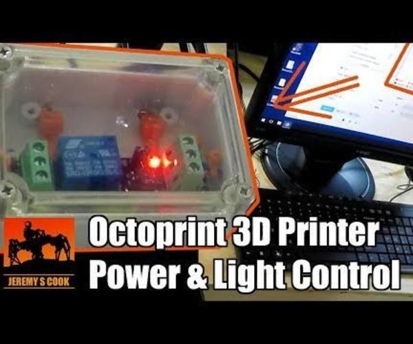 OctoPrint 3D Printer Power and Lighting Control