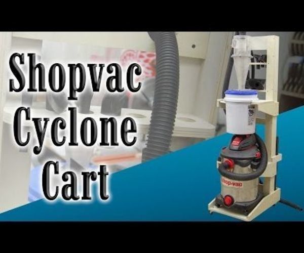 Make a Shopvac and Cyclone Shop Cart