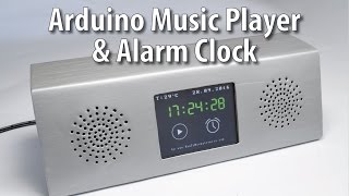 Arduino Touch Screen Music Player and Alarm Clock Project