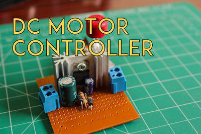 How to Make a DC Motor Speed Controller
