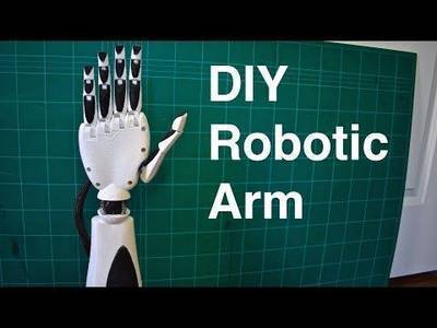 Robotic Arm 3D Printed (DIY Initial Prosthetic Prototype)