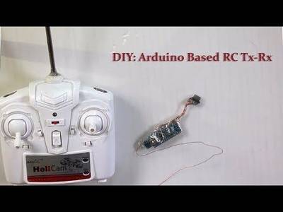 DIY: Arduino Based RC Transmitter and Receiver
