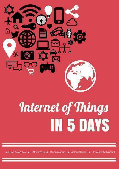Internet of Things in five days