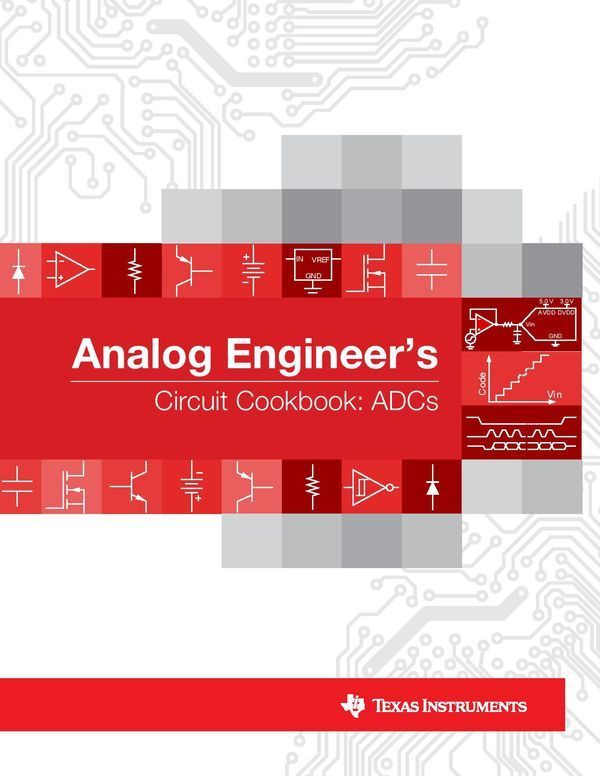 Analog Engineer Circuit Cookbook: ADCs