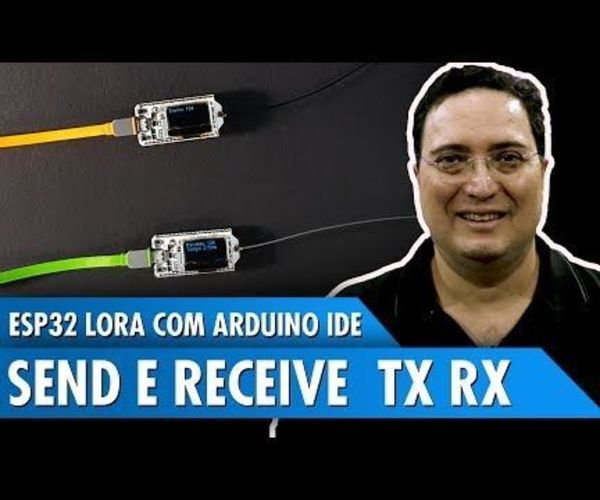 ESP32 LoRa With Arduino IDE: Send and Receive TX RX