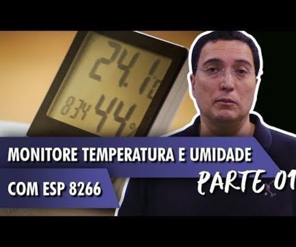 ESP8266: How to Monitor Temperature and Humidity
