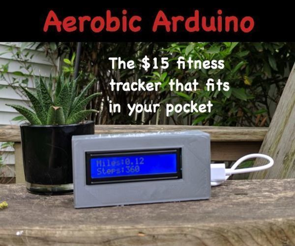 Aerobic Arduino - a $15 Fitness Tracker Power by an Arduino