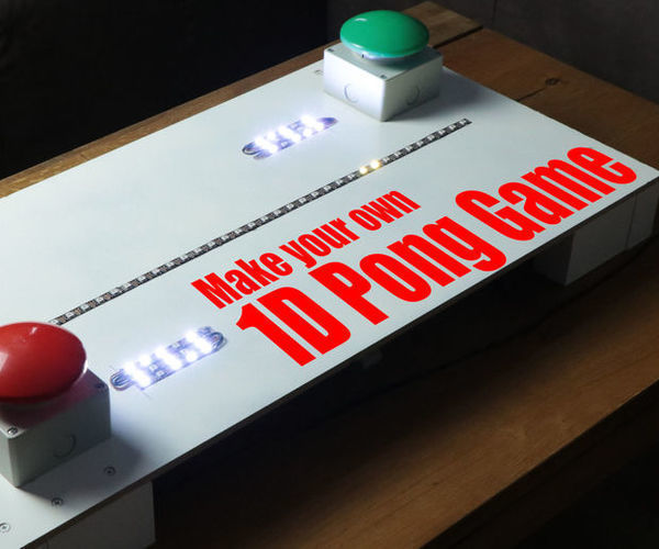 Make Your Own 1D Pong Game