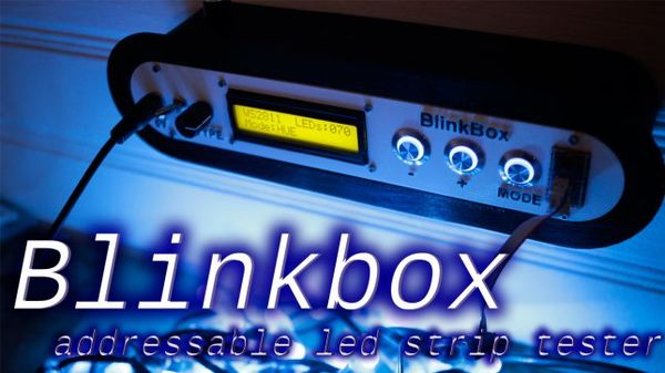 BlinkBox - A test tool for addressable LED development
