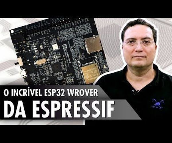 The Incredible ESP32 Wrover From Espressif