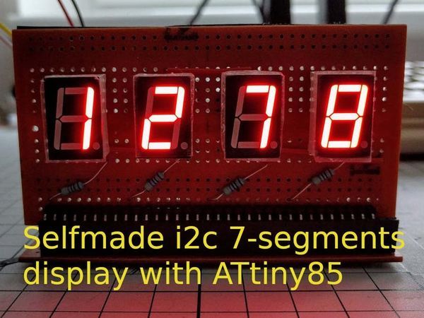 Selfmade I2C 7-Segment Display with ATtiny85
