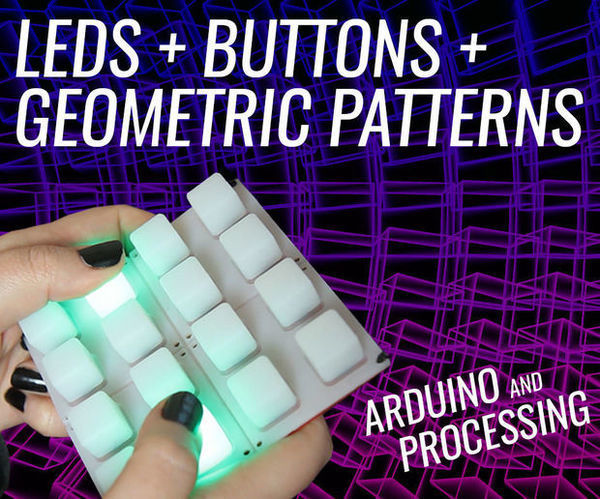 Arduino LED Button Pad That Drives Processing Animations