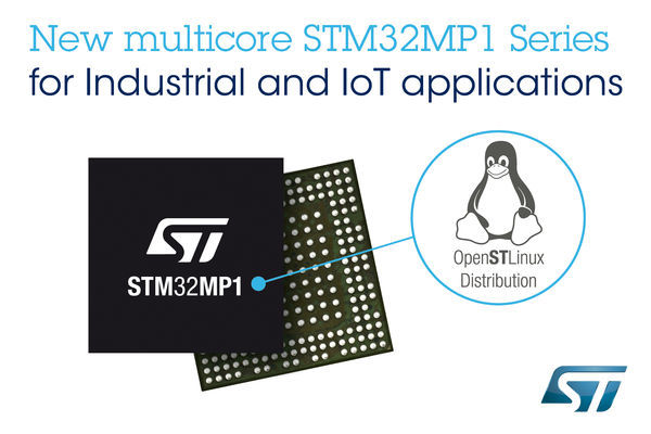 STMicroelectronics Launches STM32MP1 Microprocessor Series with Linux Distribution to Speed IoT and Smart Industry Innovation