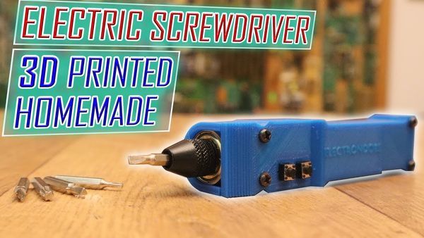 Homemade Electric Screwdriver 3D Printed