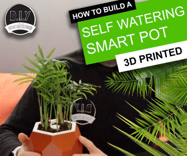 Automatic Smart Plant Pot - (DIY, 3D Printed, Arduino, Self Watering, Project)