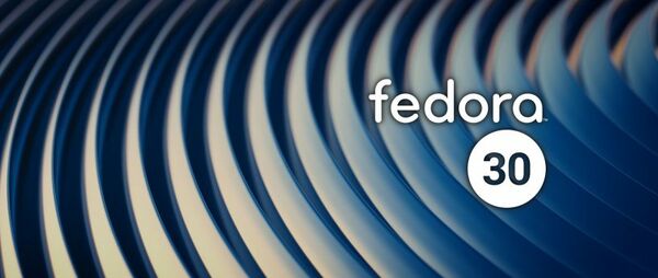 Announcing the release of Fedora 30