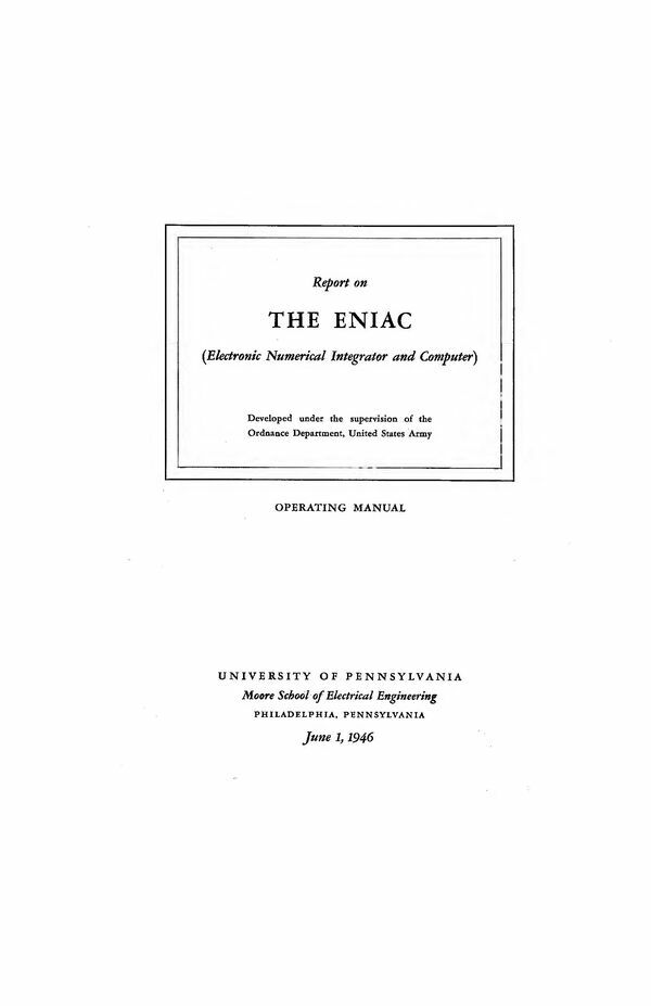 THE ENIAC (Electronic Numerical Integrator and Computer) - Operating Manual 
