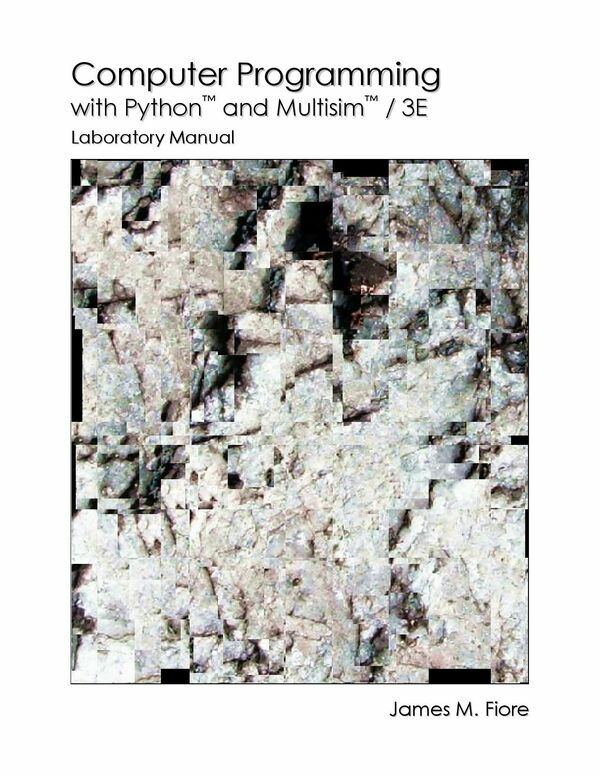 Computer Programming with Python™ and Multisim™ / 3E - Laboratory Manual