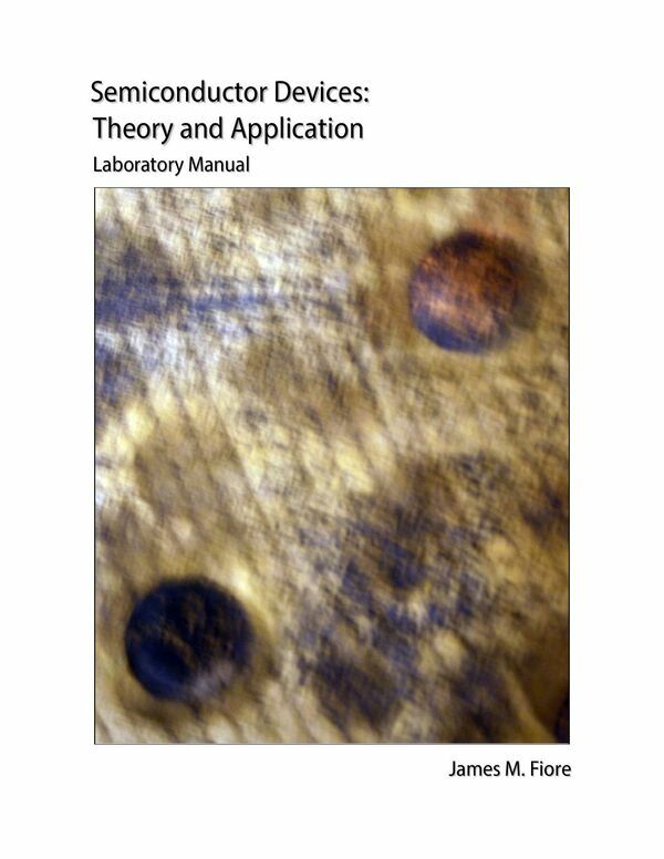 Semiconductor Devices: Theory and Application - Laboratory Manual