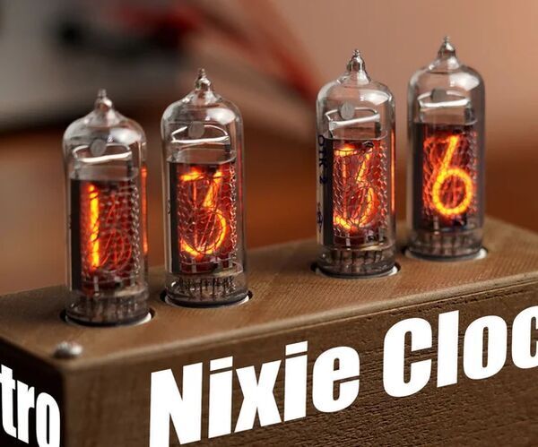 Make Your Own Retro Nixie Clock With an RTC!