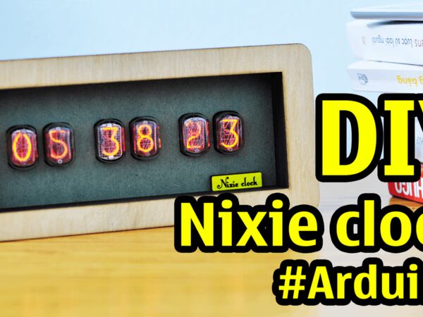 Make Nixie Clock With Arduino in MDF Wood Case