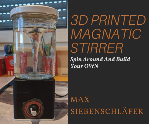 3D Printed Magnatic Stirrer