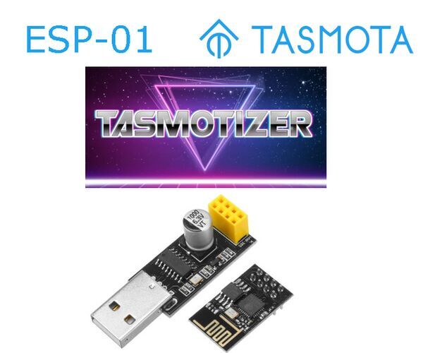 Easy ESP-01 Tasmota Programming
