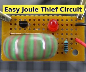 Easy Joule Thief Circuit