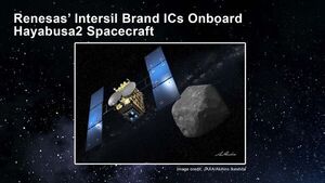 Renesas’ Intersil-Brand Radiation-Hardened ICs Onboard the Hayabusa2 Six-Year Asteroid Samples Retrieval Mission