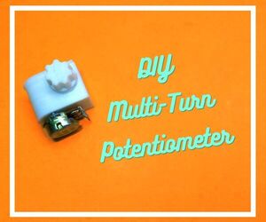 DIY Multi-Turn Potentiometer (Using Worm Gear Mechanism)