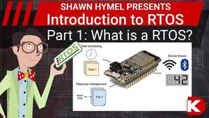 Introduction to RTOS Part 1 - What is a Real-Time Operating System (RTOS)?