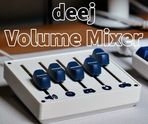 Deej - a Physical Volume Mixer