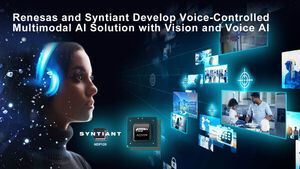 Renesas and Syntiant Develop Voice-Controlled Multimodal AI Solution Combining Advanced Vision and Voice Technologies