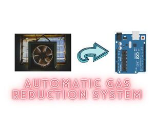 Automatic Gas Reduction System