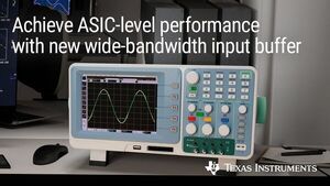 TI buffer amplifier increases signal bandwidth tenfold in data-acquisition systems
