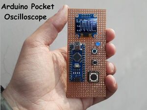 Arduino Nano 20KHz pocket sized Digital Oscilloscope