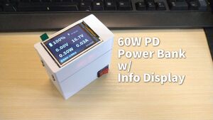 DIY 60W PD Power Bank With Arduino Real Time Battery Info Display