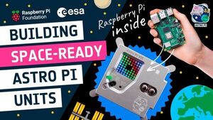 How we built space-ready Astro Pi computers | European Astro Pi Challenge
