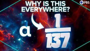 Why Is 1/137 One of the Greatest Unsolved Problems In Physics?