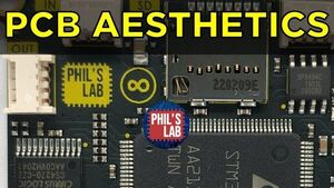 Aesthetic PCB Design Tips - Phil's Lab #84