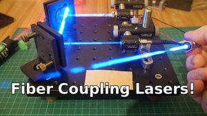 Coupling Laser beams into Fiber Optic Cable!