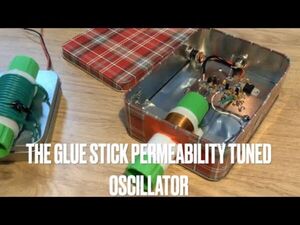 Glue Stick PTO (Permeability Tuned Oscillator)