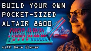 Build Your Own Pocket-Sized Altair 8800!